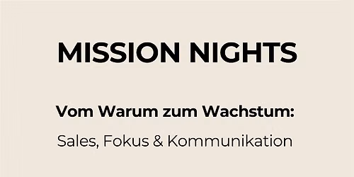 Mission Nights - Vom Warum zum Wachstum