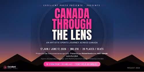 Canada Through the Lens : Un voyage sportif et artistique