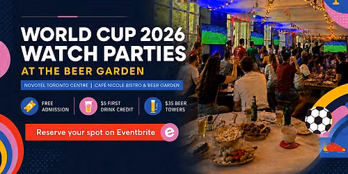 \u26bd WORLD CUP Watch Parties at the Beer Garden