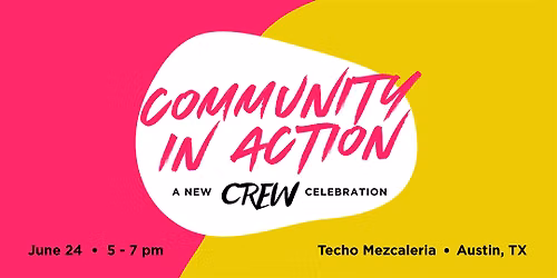 Community in Action: A New CREW Celebration