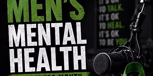 Men\u2019s Mental Health Awareness Month Live Podcast