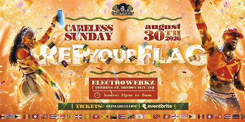 Notting Hill Carnival 2026 - Careless Sunday "Rep your Flag!"