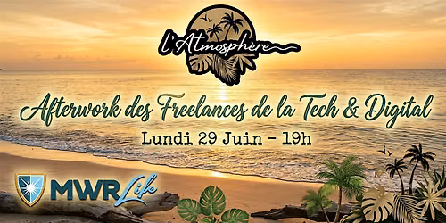 Afterwork des Freelances Tech & Digital #6