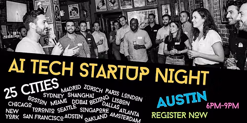 AI Tech Founders, Investors & Pitch Night by AstraTech I Austin