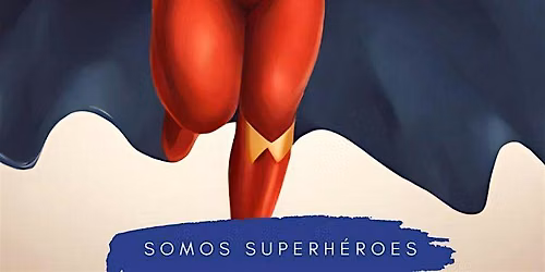 Taller: Somos Superh\u00e9roes