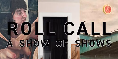 Art Gallery Opening at ShowUp - Roll Call Exhibition Series Round 2