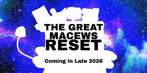 The Great MaceWS Reset