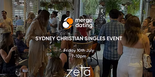 Sydney | Christian Singles Event | Zeta Bar | Friday 10th July | 40 & Over