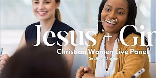 Jesus Girls Panel Discussion