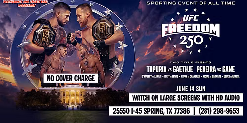 UFC Freedom 250 Watch Party at Wolfies Woodlands