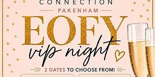 Femme Connection EOFY VIP Nights ! All your favourites further discounted.