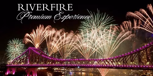 Riverfire Premium Experience | Stamford Plaza Brisbane