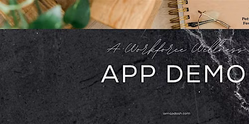 A Smarter Way to Support Staff: Workforce Wellness App Demo