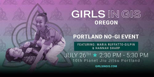 Girls in Gis Oregon - Portland No-gi Event