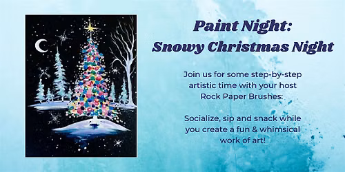 Paint Night: Snowy Christmas Night