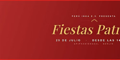 Fiestas Patrias - Peru Inka e.V. Berlin