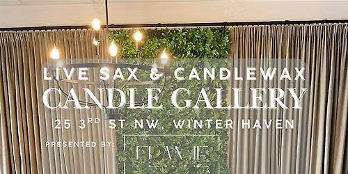 Live SAX & Candlewax