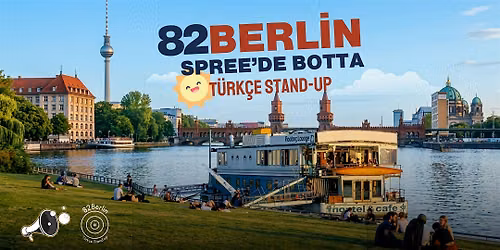 Spree'de Botta T\u00fcrk\u00e7e Stand-up