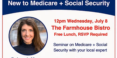 New to Medicare + Social Security Lunch and Learn