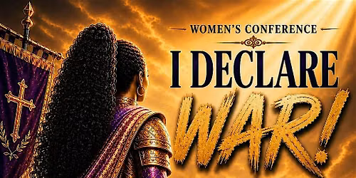I Declare War - Women's Conference