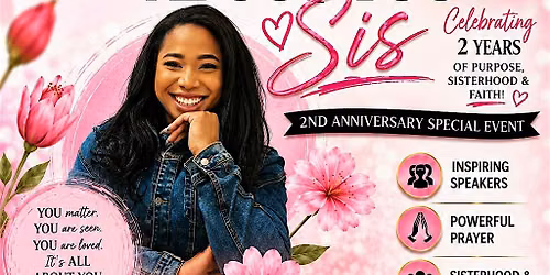 It's All About You Sis: The Anniversary Event