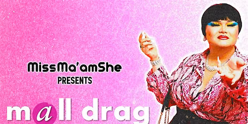Mall Drag PDX: Show & After Party