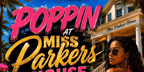 Poppin At Miss Parker's House, T's & Bikinis  Pool Party