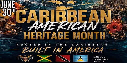 The CARIBBEAN HERITAGE MONTH CELEBRATiON-