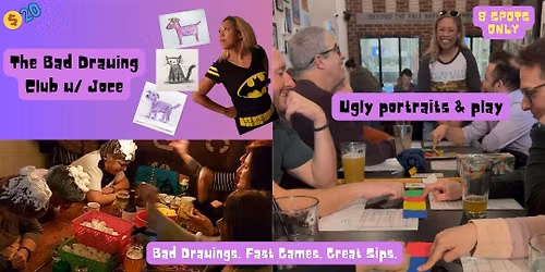 The Bad Drawing Club: Ugly Portraits & Play
