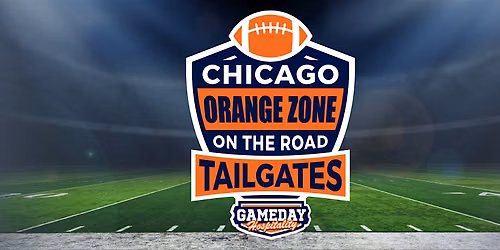 Chicago Orange Zone on the Road Tailgate - Chicago Bears at Buffalo Bills