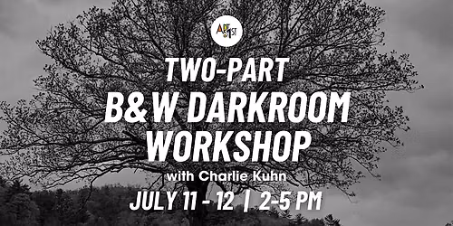 Two-Part B&W Darkroom Workshop