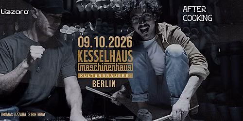 Thomas Lizzara\u00b4s Birthday @ Kesselhaus Berlin