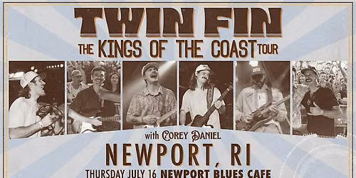 Twin Fin: The Kings of the Coast Tour at Newport Blues Cafe