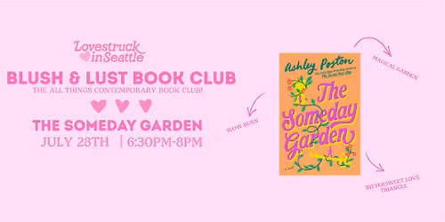 Blush & Lust Book Club | The Someday Garden