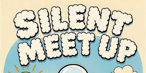 Silent Meet Up