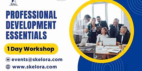 Professional Growth Essentials 1 Day Workshop in Bakersfield, CA
