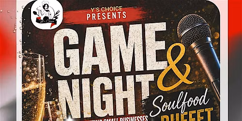 GAME NIGHT & SOULFOOD BUFFET
