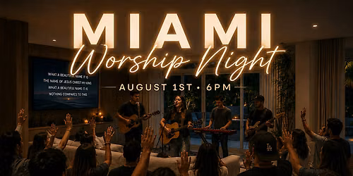 Miami Worship Night