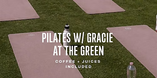Pilates on The Green with Gracie