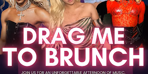 Drag Me To Brunch: The Grande Finale
