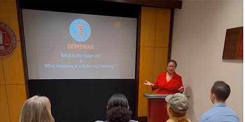 \u2696\ufe0f Baker Act Seminar: Know Your Rights Before a Crisis Happens