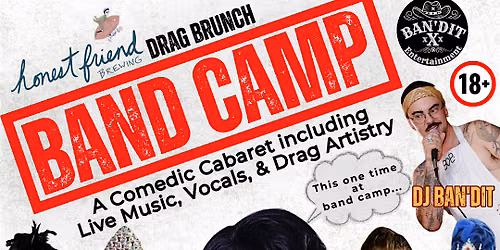 Band Camp: A Brunch Show Featuring Live Music, Vocals, & Drag Artistry