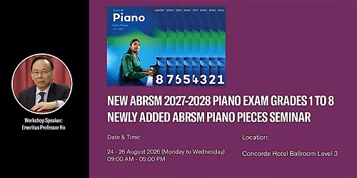 Seminar on the new ABRSM 2027-28 Grades 1-8 & ARSM Piano Pieces