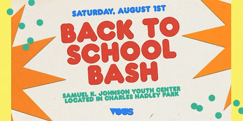 *FREE* VOUS Back to School Bash