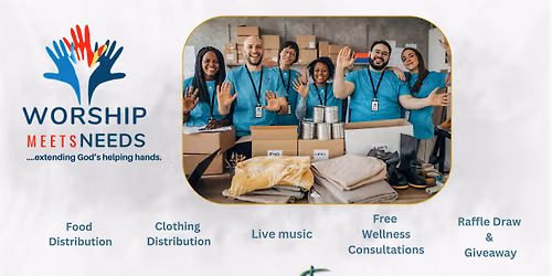 Worship Meets Needs 5.0 - Community Outreach