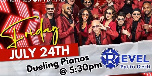 Emerald City & Dueling Pianos at The Revel!