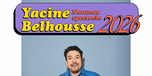 Yacine Belhousse - 2026