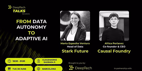 DeepTech Talks BCN: From Data Autonomy to Adaptive AI