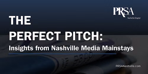 Perfect Pitch: Insight from Nashville Media Mainstays