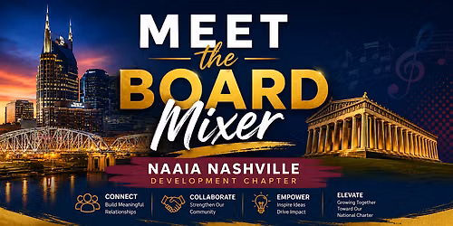 Meet the Board Mixer - NAAIA Nashville Development Chapter